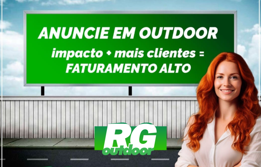 Maximize Seu Potencial de Lucro: Anuncie em Outdoor para um Faturamento Alto!