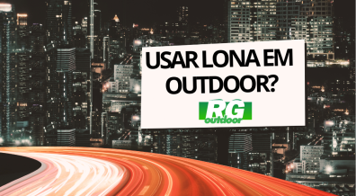 Ponto nº Qual a vantagem de usar Lona em Outdoor?
