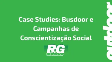 Ponto nº Case Studies: Busdoor e Campanhas de Conscientização Social