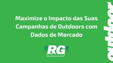 Ponto nº Maximize o Impacto das Suas Campanhas de Outdoors com Dados de Mercado