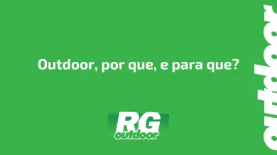 Ponto nº Outdoor, por que, e para que?