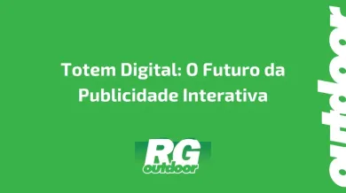 Ponto nº Totem Digital: O Futuro da Publicidade Interativa