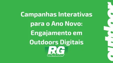 Ponto nº Campanhas Interativas para o Ano Novo: Engajamento em Outdoors Digitais