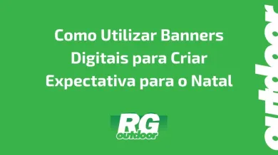 Ponto nº Como Utilizar Banners Digitais para Criar Expectativa para o Natal