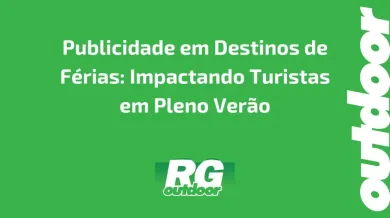 Ponto nº Publicidade em Destinos de Férias: Impactando Turistas em Pleno Verão