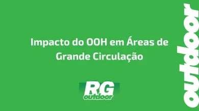 Ponto nº Impacto do OOH em Áreas de Grande Circulação